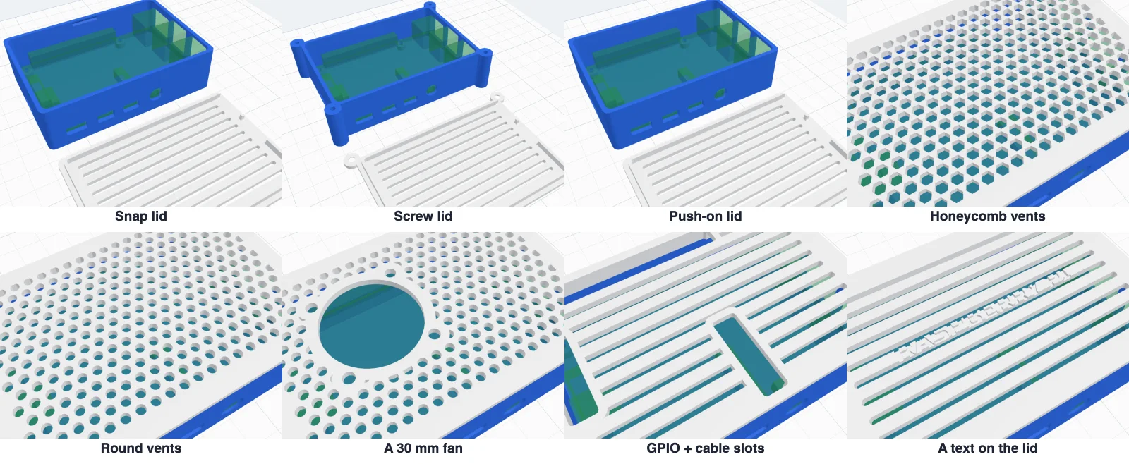 The snap, screw and push-on lids laid out for printing, honeycomb and round vents, a 30 mm fan opening, GPIO and cable slots, and a text on the lid