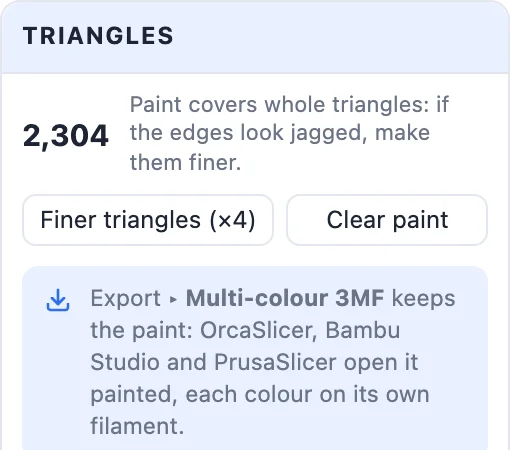 The Triangles card: the triangle count, Finer triangles, Clear paint and the multi-colour 3MF note