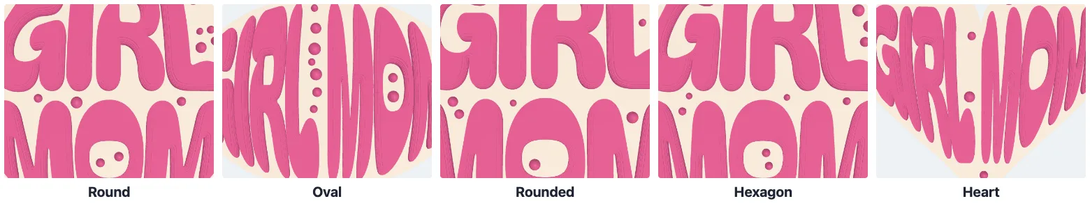 GIRL MOM filling a round, an oval, a rounded rectangle, a hexagon and a heart