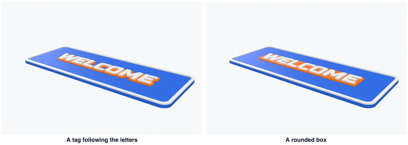 A text on a tag that follows its letters, and on a rounded box